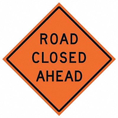 EASTERN METAL SIGNS AND SAFETY 669C36MFORC G7245 Road Closed Ahead Traffic Sign 36 x 36