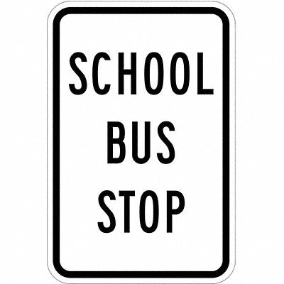 LYLE T11020HI12x18 School Bus Stop Traffic Sign 18 x 12