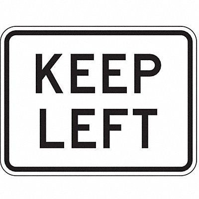 LYLE R48P24HA Keep Left Traffic Sign 18 x 24