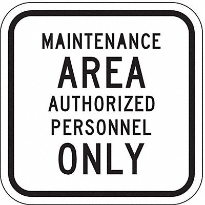 LYLE SEC00112HA Non-rflctv Maint. Sign 12inx12in Non-PVC