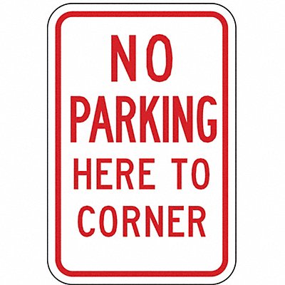 LYLE LR72512HA No Parking Here To Corner Sign 18 x 12