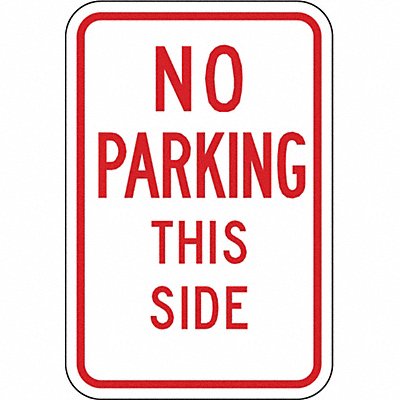 LYLE LR73512HA No Parking This Side Sign 18 x 12