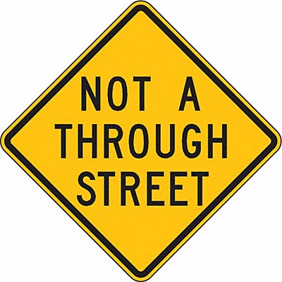 LYLE LW141A24DA Not A Through Street Traffic Sign 24x24