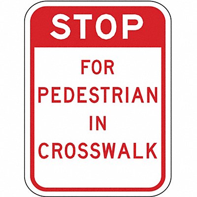 LYLE LR91618DA Stop for Pedestrians Sign 24 x 18