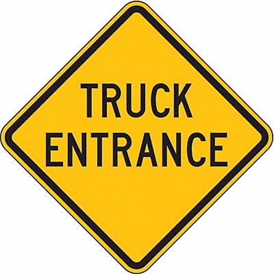 LYLE LW2X12T24DA Truck Entrance Traffic Sign 24 x 24