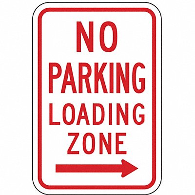 LYLE R76R12HA No Parking Loading Zone Sign 18 x 12