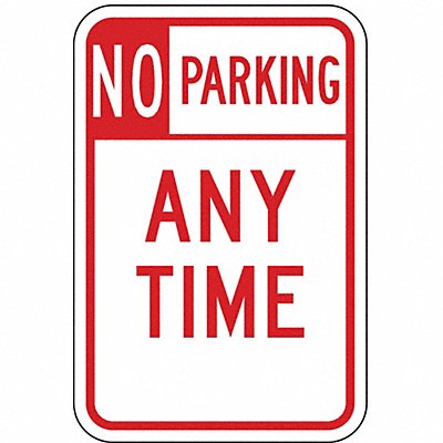 LYLE LR710012HA No Parking Any Time Sign 18 x 12