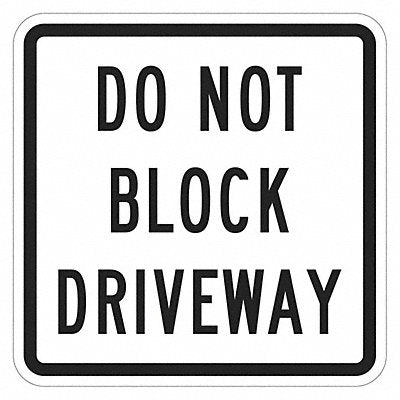 LYLE T11642EG12x12 Do Not Block Driveway Sign 12 x 12
