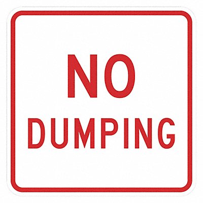 LYLE T11698EG12x12 Reflective No Dumping Sign 12x12in Alum