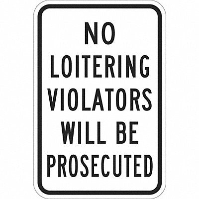 LYLE T11211DG12x18 Reflective No Loitering Sign 18x12in Alum