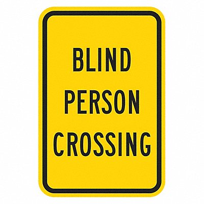 LYLE T11553HI12x18 Blind Person Crossing Sign 18 x 12