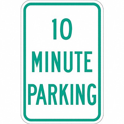 LYLE T11144EG12x18 10 Minute Parking Parking Sign 18 x 12