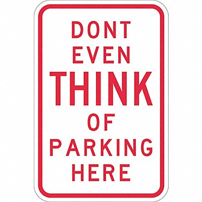 LYLE T11149EG12x18 Humorous No Parking Sign 18 x 12