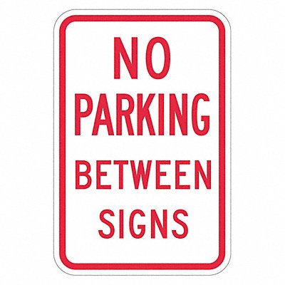 LYLE T12917DG12x18 No Parking Between Sign 18 x 12