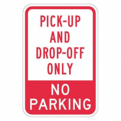 LYLE T13077HI12x18 Pickup Dropoff Only Sign 18 x 12