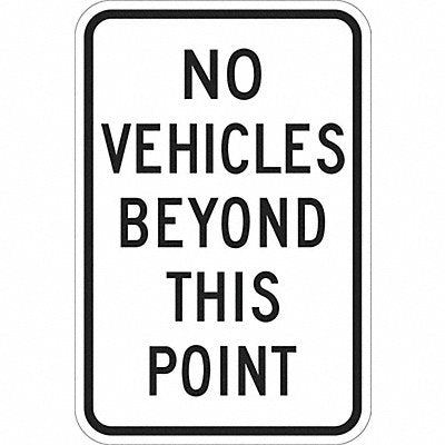 LYLE T11208EG12x18 No Vehicle Beyond This Point Sign 18x12