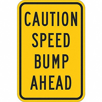 LYLE T11214HI18x24 Speed Bump Traffic Sign 24 x 18