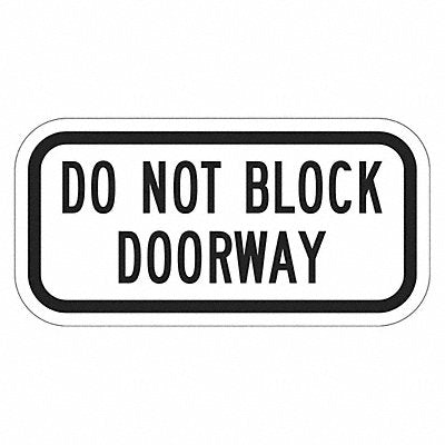 LYLE T11638DG12x6 Do Not Block Door Parking Sign 6 x 12