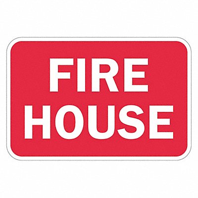 LYLE T11826EG18x12 Fire House Traffic Sign 12 x 18