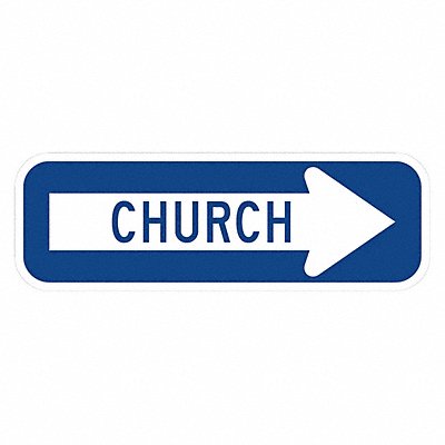 LYLE T11469HI18x6 Church Traffic Sign 6 x 18