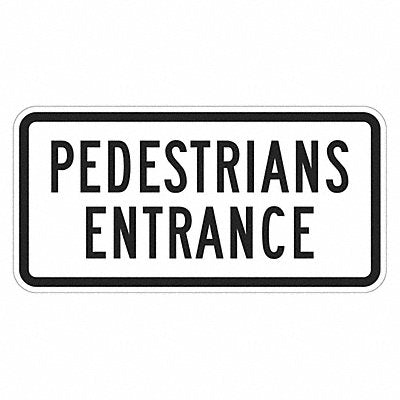 LYLE T11924DG24x12 Pedestrian Entrance Sign 12 x 24