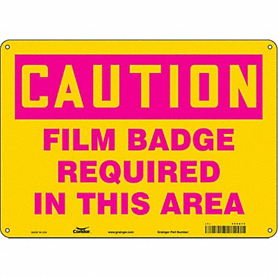 CONDOR 452A14 Safety Sign 10 in x 14 in Polyethylene