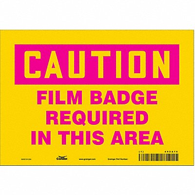 CONDOR 452A15 Safety Sign 7 in x 10 in Vinyl