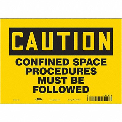 CONDOR 465G79 Safety Sign 7 inx10 in Vinyl