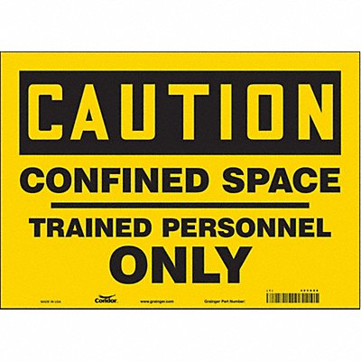 CONDOR 465G88 Safety Sign 10 in x 14 in Vinyl