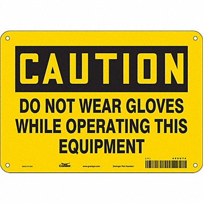 CONDOR 465U74 Safety Sign 7 inx10 in Polyethylene