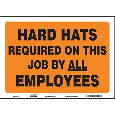 CONDOR 466K34 Safety Sign 10 in x 14 in Vinyl