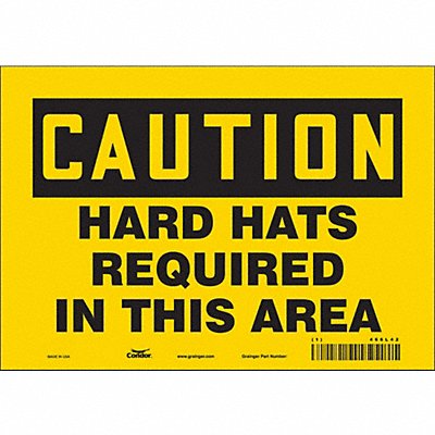 CONDOR 466L42 Safety Sign 7 in x 10 in Vinyl