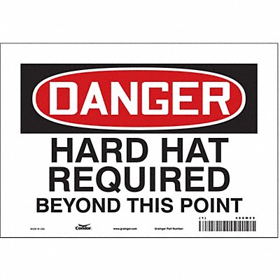 CONDOR 466M69 Safety Sign 7 in x 10 in Vinyl