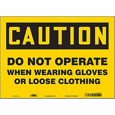 CONDOR 466P17 Safety Sign 10 inx14 in Vinyl