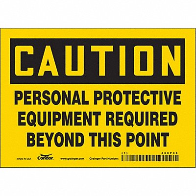 CONDOR 466P36 J6965 Safety Sign 5 inx7 in Vinyl