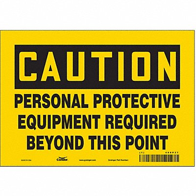 CONDOR 466P37 J6965 Safety Sign 7 inx10 in Vinyl