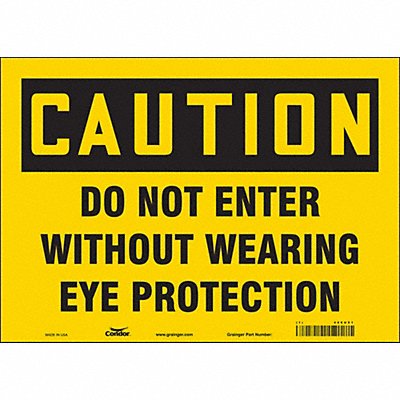 CONDOR 466U91 Safety Sign 10 in x 14 in Vinyl
