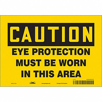 CONDOR 466X03 Safety Sign 7 inx10 in Vinyl