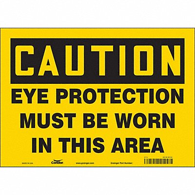 CONDOR 466X04 Safety Sign 10 inx14 in Vinyl