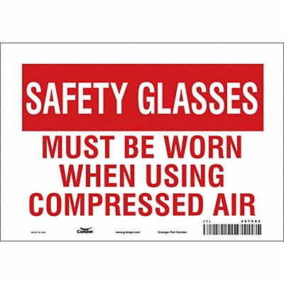 CONDOR 467C02 Safety Sign 7 inx10 in Vinyl
