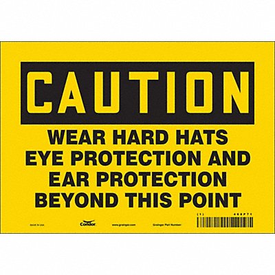 CONDOR 468P71 Safety Sign 7 in x 10 in Vinyl