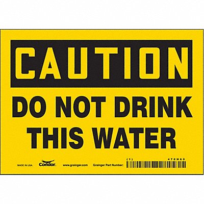 CONDOR 470H60 Safety Sign 5 inx7 in Vinyl