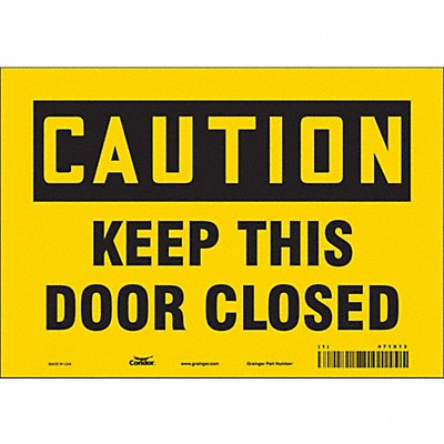 CONDOR 471X13 Safety Sign 7 in x 10 in Vinyl