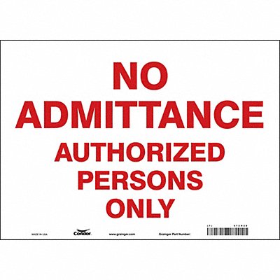 CONDOR 472H28 Safety Sign 10 inx14 in Vinyl