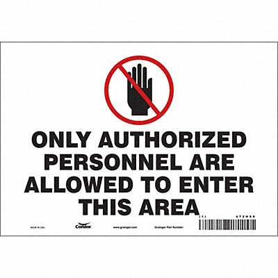 CONDOR 472H99 Safety Sign 7 inx10 in Vinyl