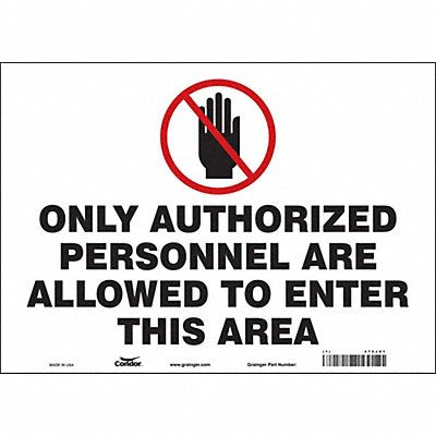 CONDOR 472J01 Safety Sign 10 inx14 in Vinyl