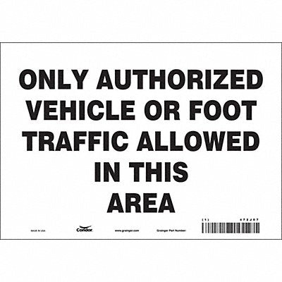CONDOR 472J07 Safety Sign 7 in x 10 in Vinyl