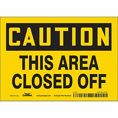 CONDOR 472L33 Safety Sign 5 in x 7 in Vinyl