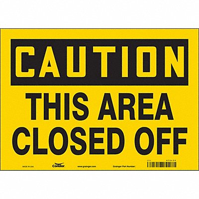 CONDOR 472L35 Safety Sign 10 in x 14 in Vinyl