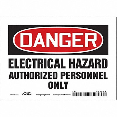 CONDOR 472P28 J6925 Safety Sign 5 inx7 in Vinyl